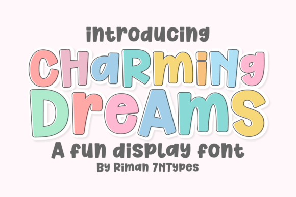 Charming Dreams: A Playful Font for Enchanting Designs