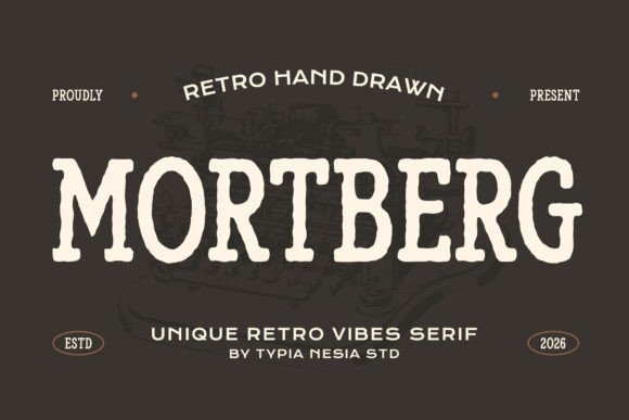 Mortberg – Bold Vintage Font for Rustic Design