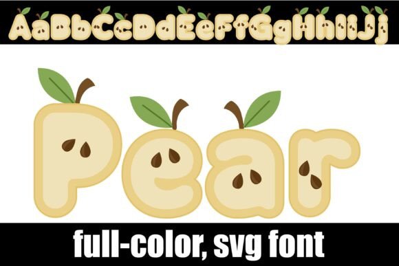 Pear: A Whimsical Harvest SVG Font